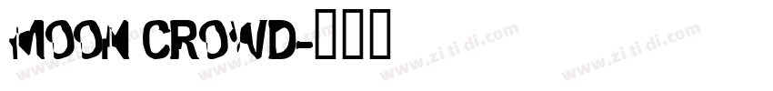 MOON CROWD字体转换